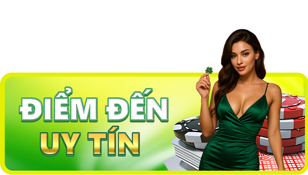 Điểm đến uy tín