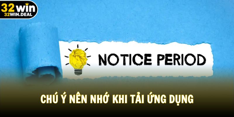 Chú ý nên nhớ khi tải ứng dụng