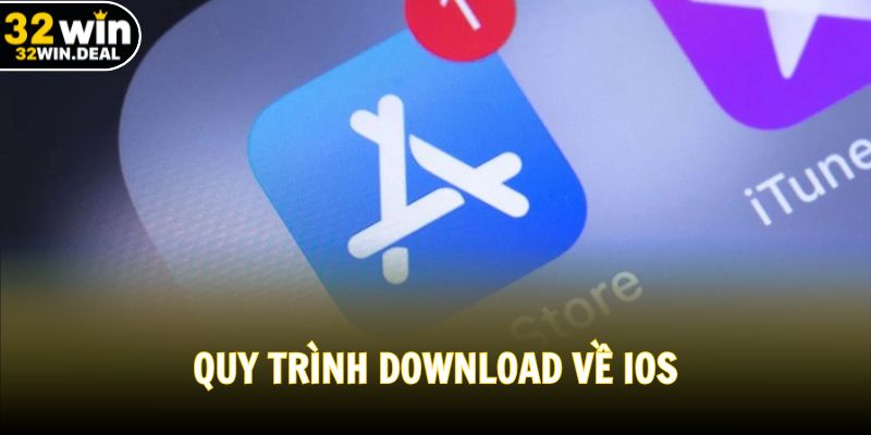 Quy trình download về IOS
